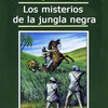 Los misterios de la Jungla nnegra