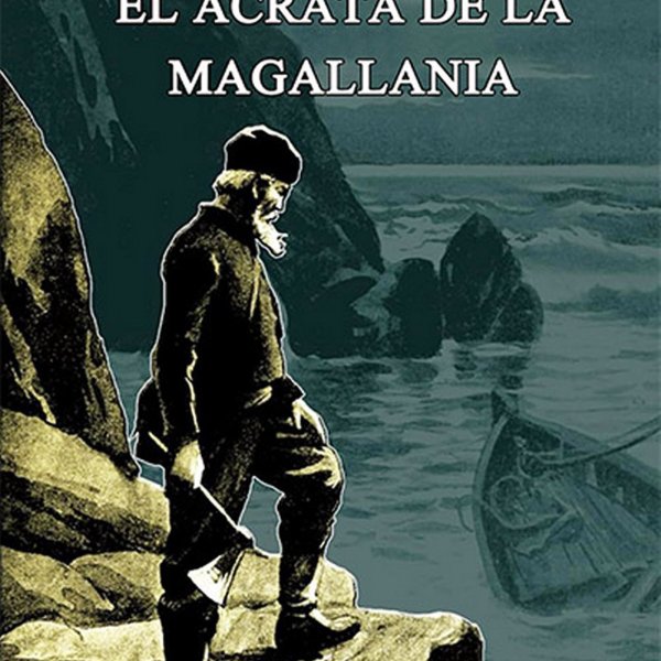 El acrata de la Magallania