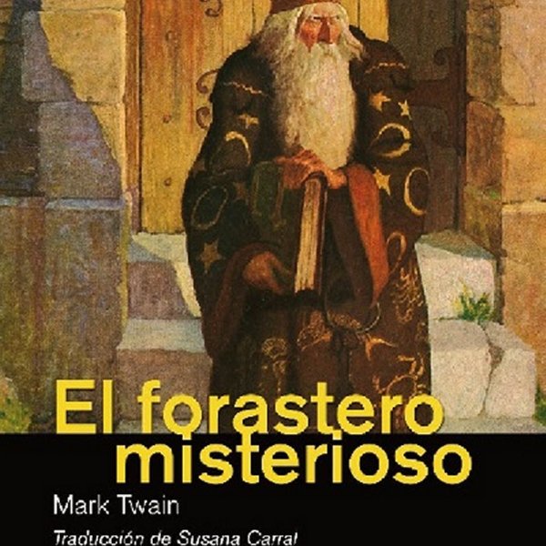 El forastero misterioso